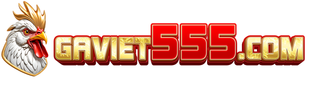 GaViet555.Com- Đá Gà Trực Tiếp Tại ThoMo C1-C2-C3-C4-C5 Số 1 Châu Á